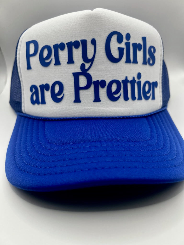 Perry Girls Are Prettier Trucker Hat