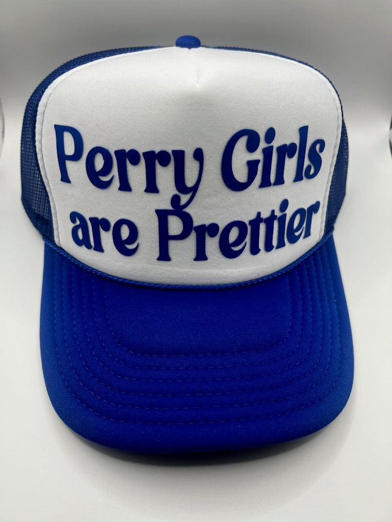 Perry Girls Are Prettier Trucker Hat